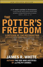 The Potter's Freedom: A Defense of the Reformation and the Rebuttal of Norman Geisler's Chosen But Free - Paperback