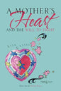 A Mother's Heart and the Will to Fight - Paperback