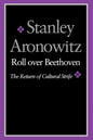 Roll Over Beethoven: The Return of Cultural Strife - Paperback