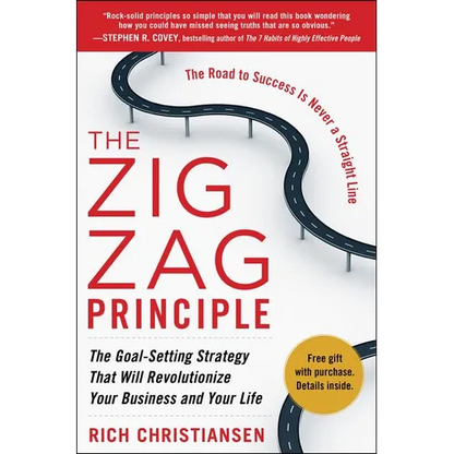 The Zigzag Principle: The Goal Setting Strategy That Will Revolutionize Your Business and Your Life - Hardcover