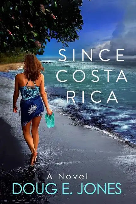Since Costa Rica - Paperback