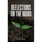 Reflections On The Word - Paperback