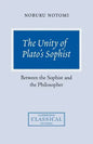 The Unity of Plato's Sophist: Between the Sophist and the Philosopher - Paperback