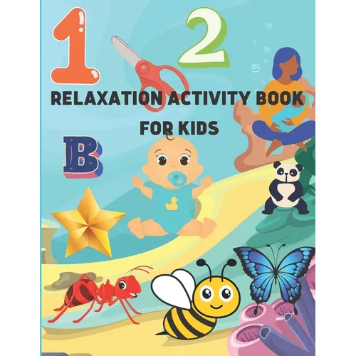 Relaxation Activity Book for Kids - Paperback