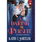 A Daring Pursuit: A Victorian Gothic Romance - Paperback