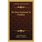 The Mass Explained to Children - Hardcover