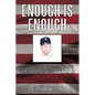 Enough Is Enough - Paperback