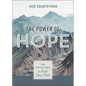 The Power of Hope: 100 Devotions to Build Your Faith - Hardcover
