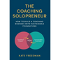 The Coaching Solopreneur - Hardcover