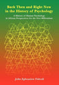 Back Then and Right Now in the History of Psychology: A History of Human Psychology in African Perspectives for the New Millennium - Hardcover