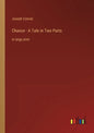 Chance - A Tale in Two Parts: in large print - Paperback