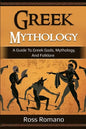 Greek Mythology: A Guide to Greek Gods, Mythology, and Folklore - Paperback