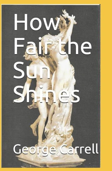 How Fair the Sun Shines - Paperback