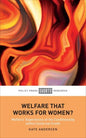 Welfare That Works for Women?: Mothers' Experiences of the Conditionality Within Universal Credit - Hardcover