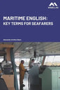 Maritime English: Key Terms for Seafarers - Paperback