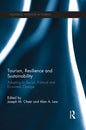 Tourism, Resilience and Sustainability: Adapting to Social, Political and Economic Change - Paperback