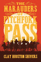 The Marauders Of Pitchfork Pass - Paperback