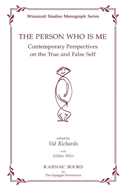 The Person Who Is Me: Contemporary Perspectives on the True and False - Paperback