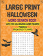 Large Print Halloween Word Search Book With 100 Halloween Word Search Puzzles From Easy To Hard: Halloween Word Search Puzzles: Fun Holiday Activity F - Paperback