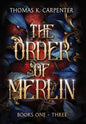 The Order of Merlin Trilogy - Hardcover