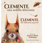 Clemente, una ardilla diferente: Clemente, the different squirrel: a book about Friendship and Trust - Hardcover