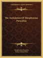 The Archidoxies Of Theophrastus Paracelsus - Paperback