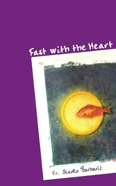 Fast With The Heart - Paperback