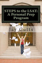 STEPS to the LSAT: A Super-Charged Self-Prep Support Program - Paperback