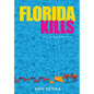 Florida Kills - Hardcover