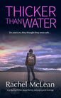 Thicker Than Water: A gripping thriller about family, belonging and revenge - Paperback