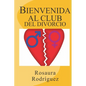 Bienvenida al club del divorcio - Paperback