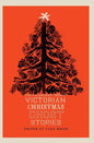 The Valancourt Book of Victorian Christmas Ghost Stories - Hardcover