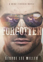 Not Forgotten - Hardcover