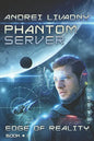 Edge of Reality (Phantom Server: Book #1) - Paperback