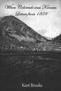 When Colorado Was Kansas: Letters from 1859 - Paperback