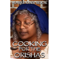 Cooking For The Orishas - Paperback