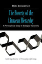 The Poverty of the Linnaean Hierarchy: A Philosophical Study of Biological Taxonomy - Paperback