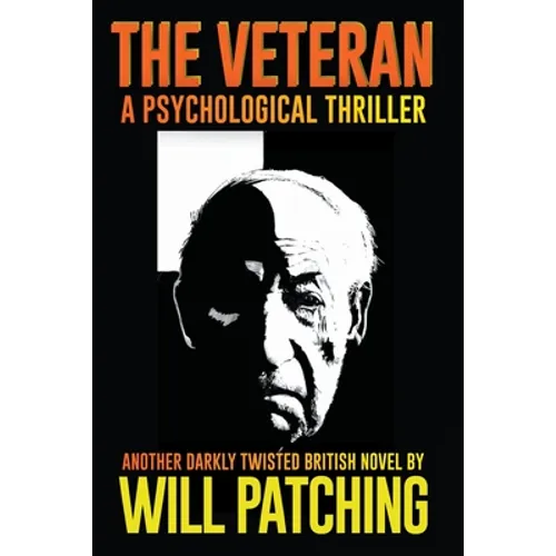 The Veteran: A Psychological Thriller - Paperback