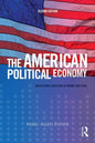 The American Political Economy: Institutional Evolution of Market and State - Paperback