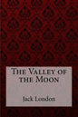 The Valley of the Moon Jack London - Paperback