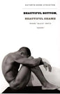 Beautiful Bottom, Beautiful Shame: Where "black" Meets "queer" - Paperback