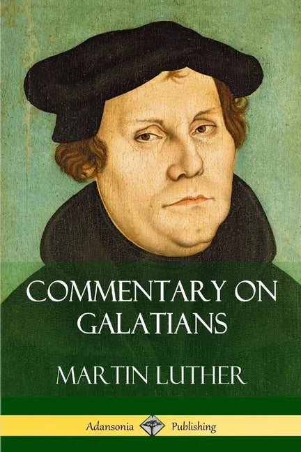 Commentary on Galatians - Paperback