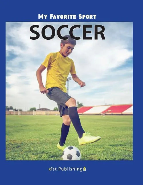 My Favorite Sport: Soccer - Hardcover