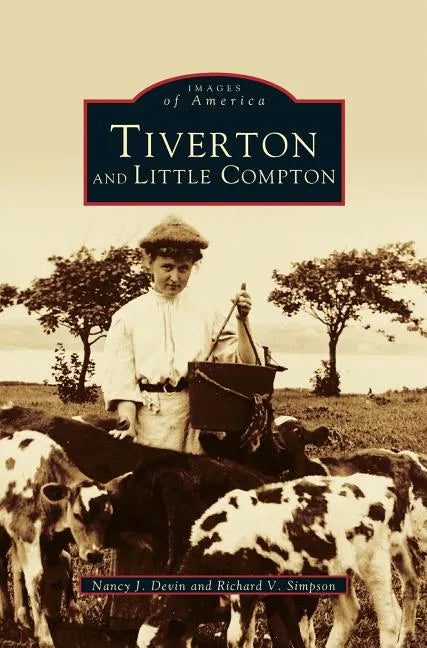 Tiverton and little compton - Hardcover