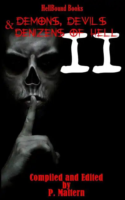 Demons, Devils and Denizens of Hell Volume 2 - Paperback
