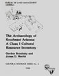 The Archaeology of Southeast Arizona: A Class I Cultural Resource Inventory - Paperback