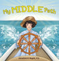 My Middle Path: The Noble Eightfold Path Teaches Kids To Think, Speak, And Act Skillfully - A Guide For Children To Practice in Buddhism! - Hardcover