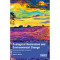 Ecological Restoration and Environmental Change: Renewing Damaged Ecosystems - Paperback