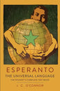 Esperanto: The Universal Language: The Student's Complete Text Book; Containing Full Grammar, Exercises, Conversations, Commercial Letters, and Two Vo - Paperback