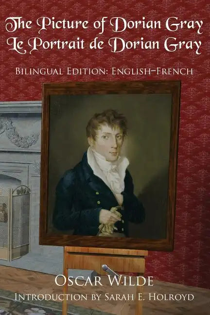 The Picture of Dorian Gray: Bilingual Edition: English-French - Paperback